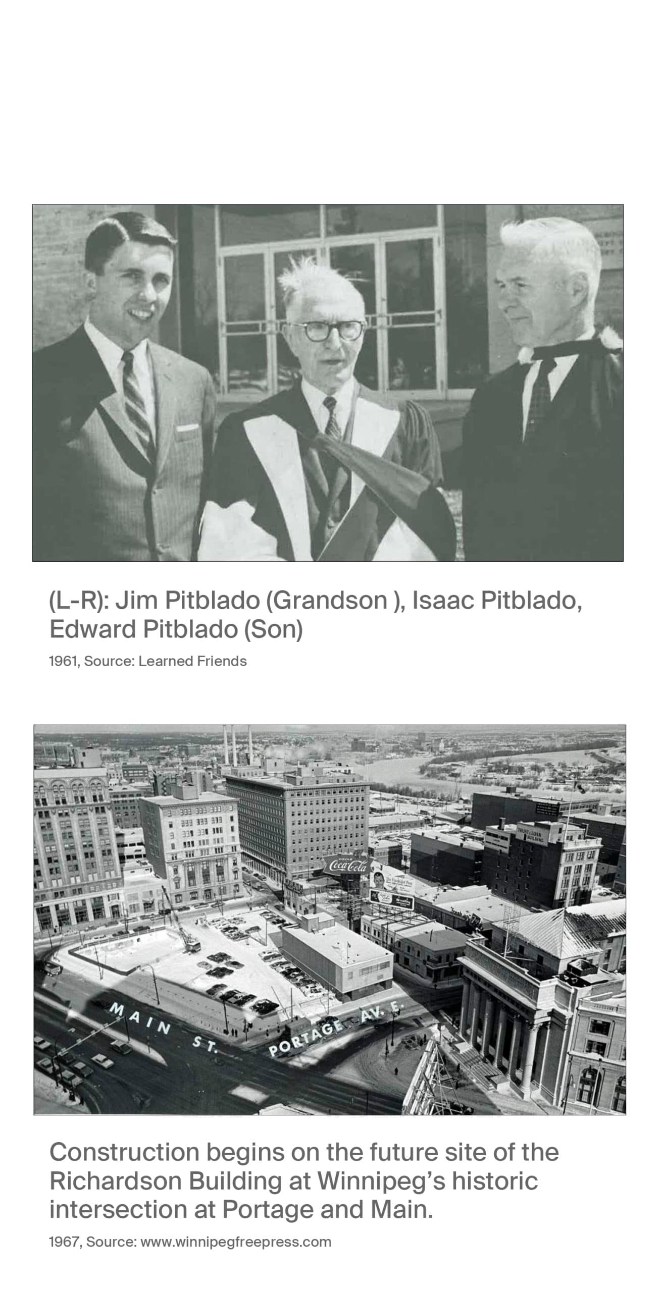 Two images, Image 1 Jim Pitblado (grandson), Isaac Pitblado, and Edward Pitblado (son), 1961, source learned friends. Image 2, 1967 construction photo of the Richardson Building bneing built at Portage and Main, source winnipegfreepress.com